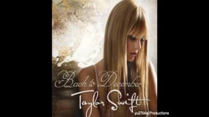Taylor Swift - Back To December