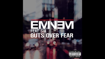 +превод ! Премиера! Eminem - Guts Over Fear ft. Sia