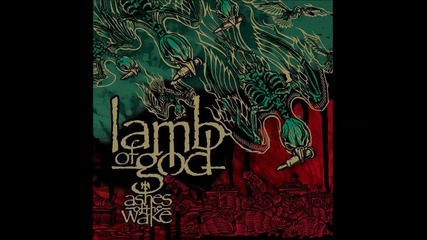Lamb of God - Omerta (lyrics) [hq]