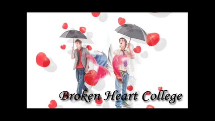 Broken Heart College