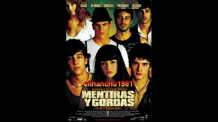 Мелодията от Mentiras y Gordas - Сekc, Купони и Лъжи (2009)