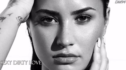 3. Demi Lovato - Sexy Dirty Love