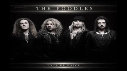 The Poodles - Leaving The Past To Pass