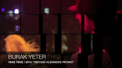 burak yeter - yeke yeke