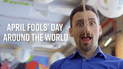 How do different countries celebrate April Fools' Day?