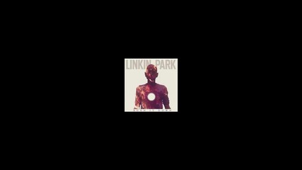 Linkin Park - Burn It Down