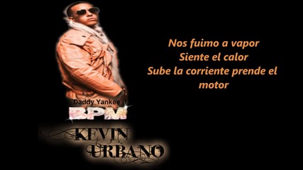 Daddy Yankee - Bpm (letra official ) 2012