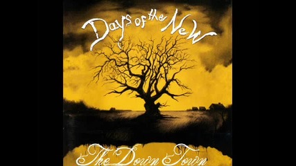 Days of the New - The Down Town