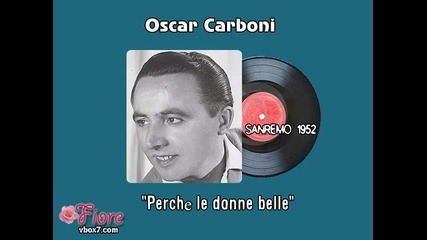 Sanremo 1952 - Oscar Carboni - Perche le donne belle