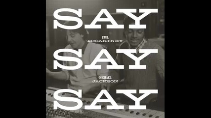 *2015* Paul Mccartney ft. Michael Jackson - Say Say Say ( Remix 2015 )