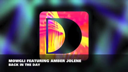 Mowgli Featuring Amber Jolene - Back In The Day