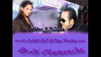Fabijan - Athina Dema Te Vasta - New 2012 Dj Plamencho