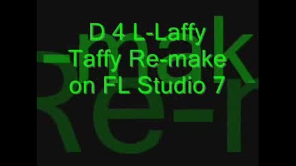 Fl Studio Beat 7 - D4l - Laffy Taffy Re - Make