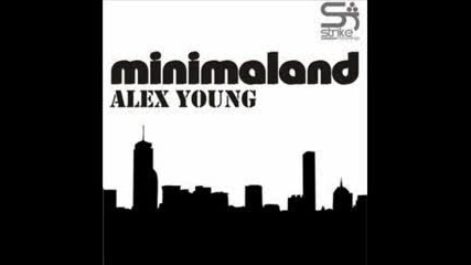 Alex Young - Minimaland (original Mix).