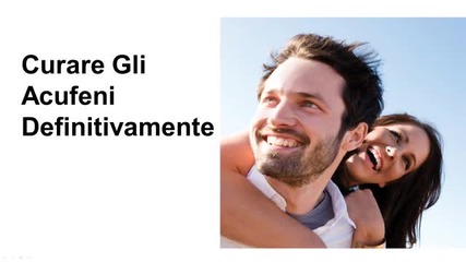 Miracolo Per Acufeni - Curare Gli Acufeni Olisticamente