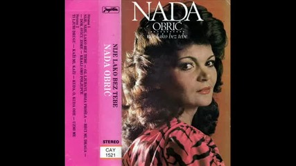 Nada Obric - Kazi mi, kazi (1984)