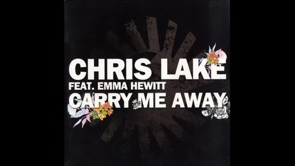 Chris Lake feat. Emma Hewitt - Carry Me Away (sebastian Leger Remix)