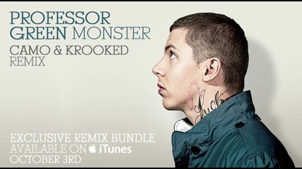 Professor Green - Monster (camo Krooked remix)