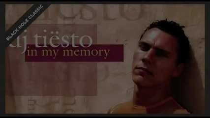 Tiеsto - In My Memory
