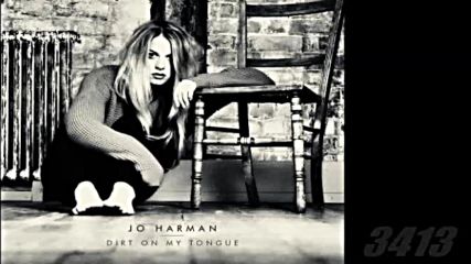 Jo Harman - Dirt On My Tongue 2013 full album