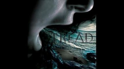 Tread - Queen Nothing