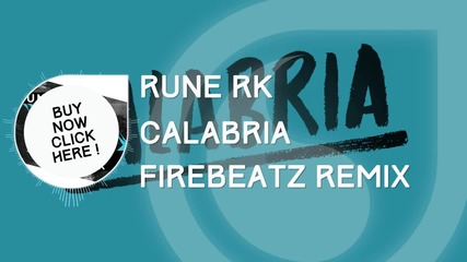 Rune Rk - Calabria (firebeatz Hd Music Video Remix)