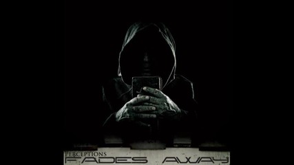Fades Away - I Still Miss You