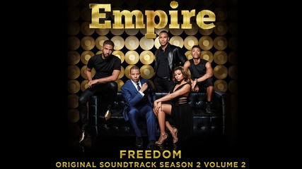 Empire Cast - Freedom 02x12