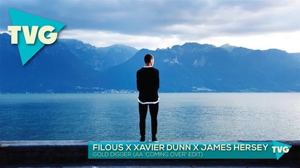 Filous x Xavier Dunn x James Hersey - Gold Digger