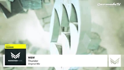 W&w - Thunder ( Original Mix )