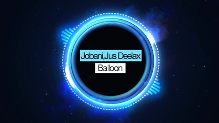 Jobani_jus_deelax_-_balloon