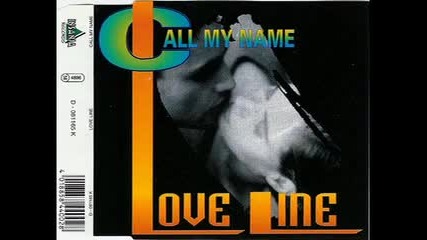 Love Line - Call My Name 1995 