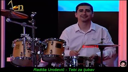 Radisa Urosevic-tebi za ljubav