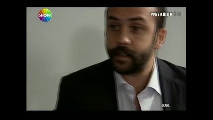Ezel (езел) - 7 епизод - 6 част - с бг превод 