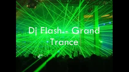 Dj Flash - Grand Trance