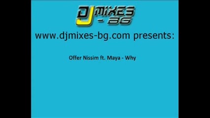Offer Nissim Ft. Maya - Why