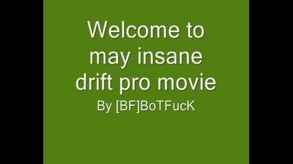 Drift movie by [bf]botfuck