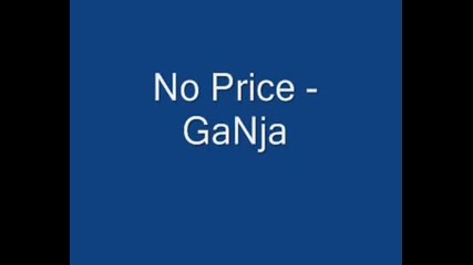 No Price - Ganja