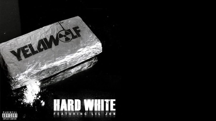Yelawolf ft. Lil Jon - Hard White