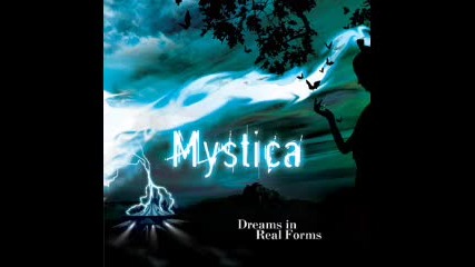 Mystica - Impression 