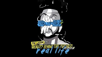 Още една прекрасна песен от The Weeknd - Real Life