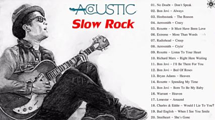 Аcoustic slow rock Best slow rock songs