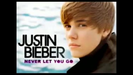 Песента на Justin Bieber - Never let you go
