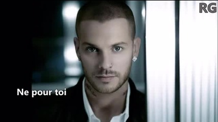 + Превод Matt Pokora - Ne pour toi ( Mise a Jour ) 2011