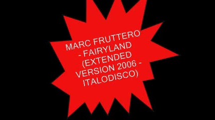 Marc Fruttero - Fairyland (extended Version 2006