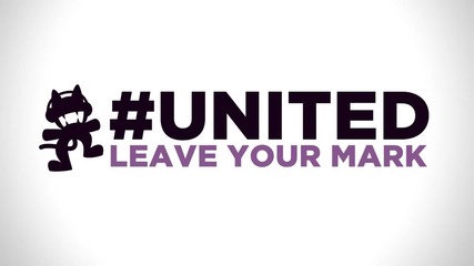 Има ли фенове в България ? ( Monstercat ) • United - Leave Your Mark ! (and Win some Merch)