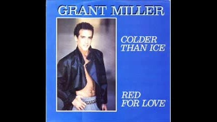 Grant Miller - Red For Love В©1986