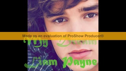 Liam Payne My Dream-sex kuchek ;d