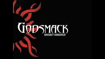 Godsmack - Whiskey Hangover