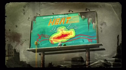 Adventure Time - Heat Signature ( 212b )